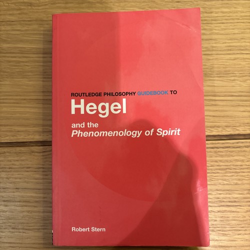 Hegel and the - , phenomonology