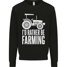 Id Rather Be Farmer Farming Tractor Kids Sweatshirt Jumper