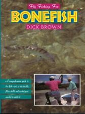 Fly Fishing for Bonefish, Very Good Condition, Brown, Dick, ISBN 1592280773