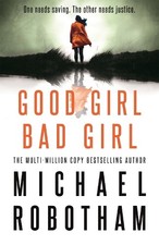 Good Girl, Bad Girl: The