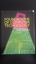 Foundations of computer technology A.John Anderson