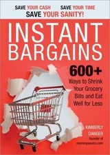 Instant Bargains: 600+ Ways to