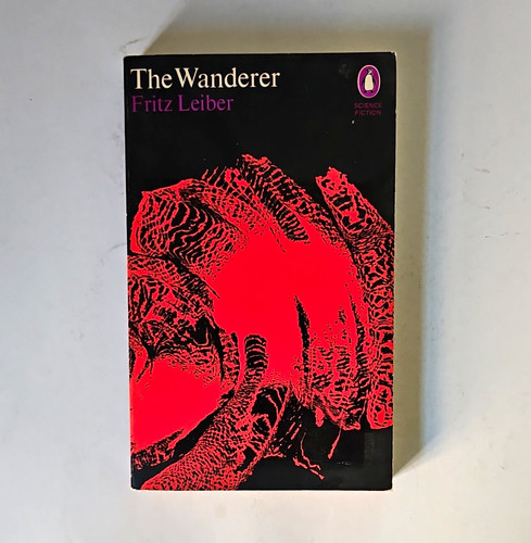 Fritz leiber the wanderer - leiber,