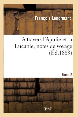 Lenormant travers l - lenormant-f, l'apulie