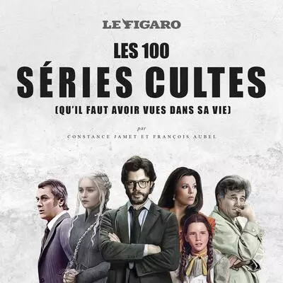 Les 100 séries - , cultes