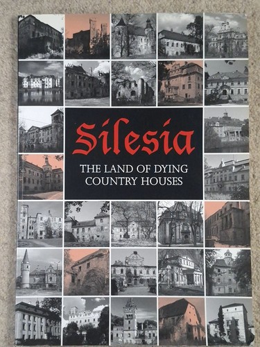 Silesia the land dying - the,