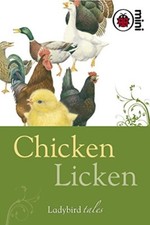 Chicken licken ladybird - chicken, licken: