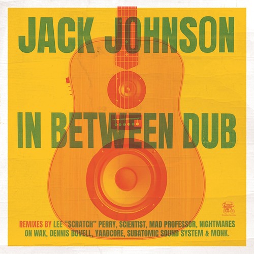 Jack johnson between dub - in,