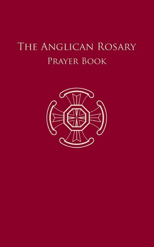The anglican rosary prayer - anglican,