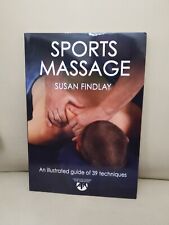 Sports Massage: An Illustrated guide of 39 techniq... by Susan Findlay Paperback