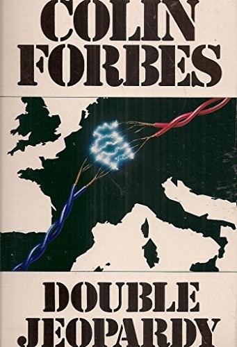 Double jeopardy colin forbes - jeopardy,colin,