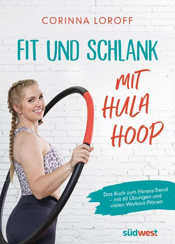 Fit und schlank mit - hula, hoop