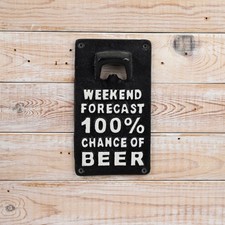 Brand new black Cast Iron Bottle Opener Wall Plaque: Weekend Forecast
