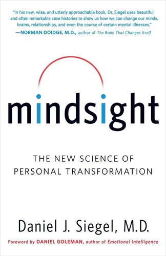 Mindsight the new - mindsight:, of