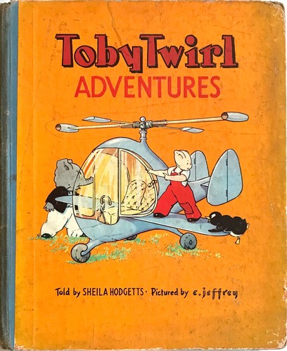 Toby twirl adventures annual - adventures,