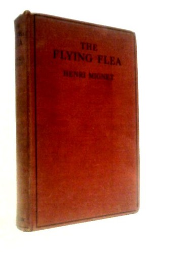 The flying flea - the, mignet)