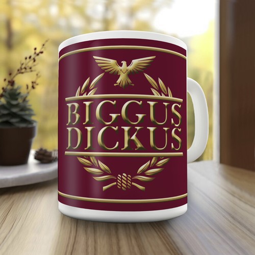 Biggus dickus novelty gift - biggus, mug