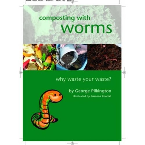 Composting with worms why - with,