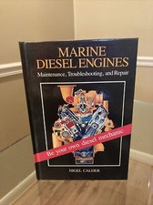 Marine Diesel Engines: Maintenance, Troubleshooting, and Repair by Nigel Calder