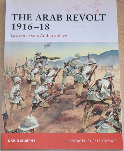 The arab revolt 1916 - revolt, 1916-18