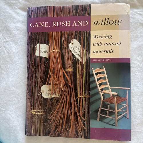 Cane rush and willow - rush,