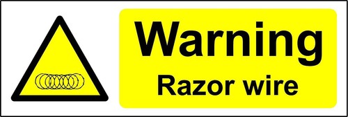 Warning razor wire - wire, sign