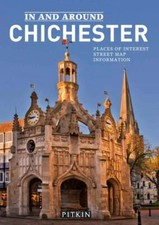 In and Around Chichester (Pitkin City Guides) [paperback] Hakes, Cathy [Apr 05,