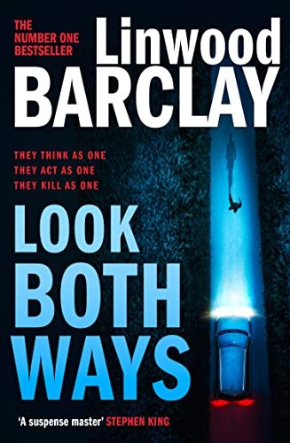 Look both ways - look, the