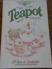 The Teapot Trail a Taste of Lincolnshire - details various tearooms and cafes 