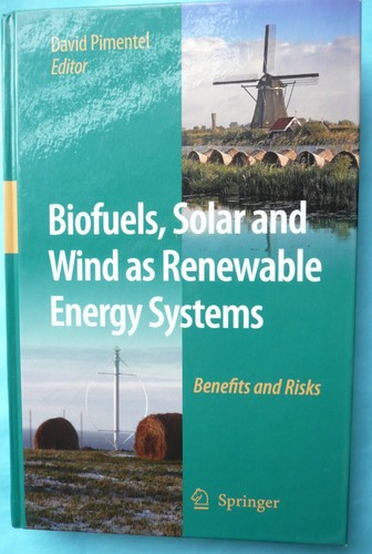 Biofuels solar and wind - and,