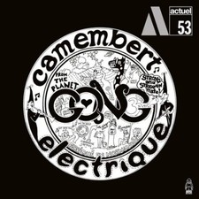 Gong : Camembert Electrique CD