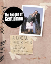 A Local Book for Local People by League Of Gentlemen, The Hardback Book The