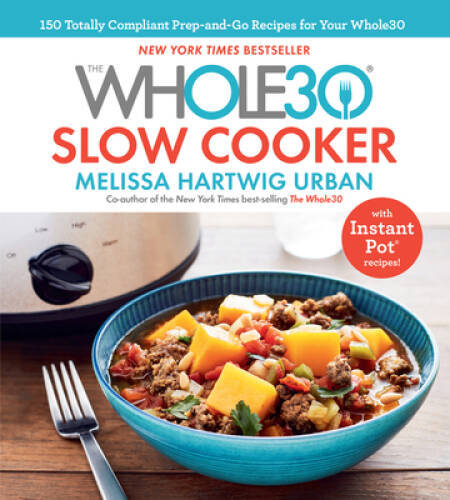 The whole30 slow cooker 150 - slow,