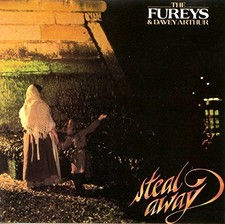 Fureys & Davey Arthur - Steal Away - Fureys & Davey Arthur CD TBVG The Cheap