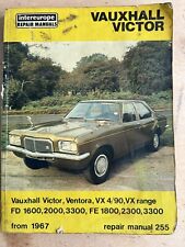 Classic Vauxhall Victor Ventora VX4/90 FD FE  Repair Manual 1979