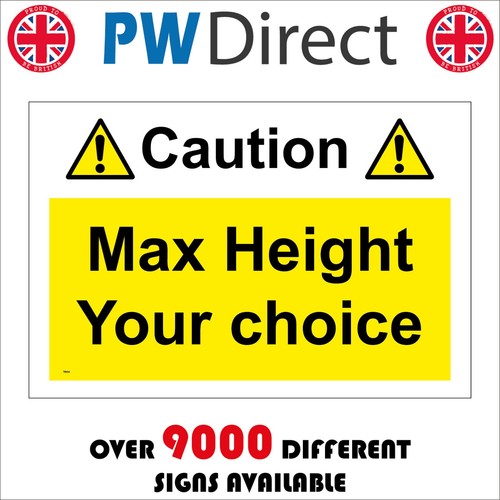 Sign caution max height - sign,