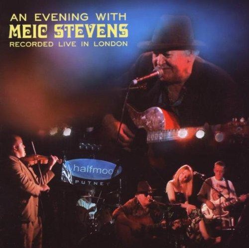 Evening with meic stevens - with,