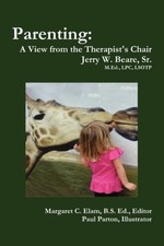 Beare - Parenting  A View from the Therapist's Chair - New hardback or - X555z