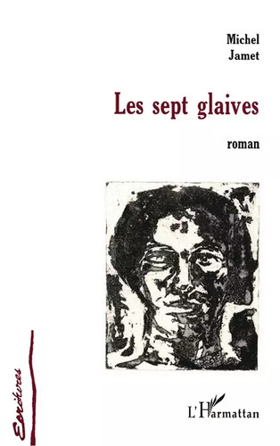 Les sept glaives michel - les, glaives,