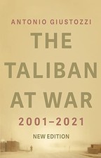The Taliban at War: 2001 -