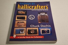 Radios by Hallicrafters Schiffer Book by Chuck Dachis Autographed! SIGNED!