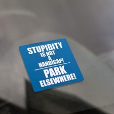 Disabled Stupid Bad Parking Space Bay car decal vinyl Bumper Sticker - 12 pack