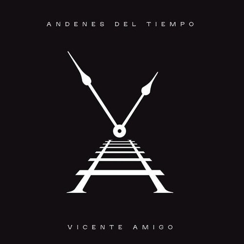 Vicente amigo andenes - vicente,