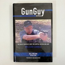 Gun Guy Bill Wilson Combat