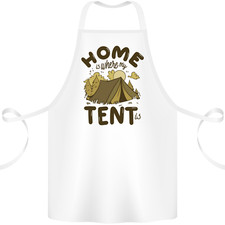 Home is Where My Tent is Funny Camping Cotton Apron 100% Organic