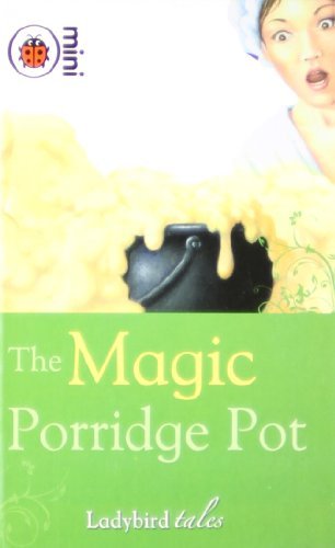 The magic porridge pot - the,