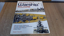 The World War II Warship Guide by Hewson, Robert Hardback Book The Cheap Fast