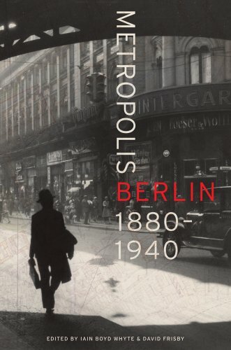 Metropolis berlin 1880 1940 - metropolis, 1880-1940