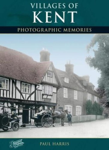 Villages kent photographic - of, kent: