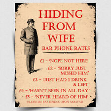 HIDING FROM WIFE Pub SIGN